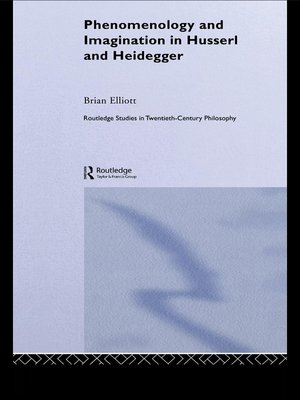 cover image of Phenomenology and Imagination in Husserl and Heidegger